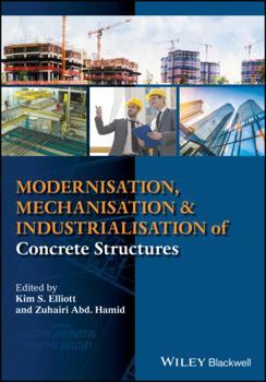Hardcover Modernisation, Mechanisation and Industrialisation of Concrete Structures Book