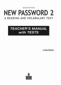 Paperback New Password 2: A reading and Vocabulary Text - Teacher's Manual with Tests Book