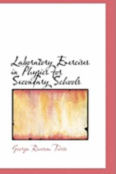 Laboratory Exercises in Physics for Secondary Schools