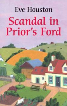 Scandal In Prior's Ford: Number 4 in series - Book #4 of the Prior's Ford