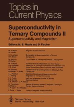 Paperback Superconductivity in Ternary Compounds II: Superconductivity and Magnetism Book