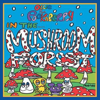 Paperback Ollie and Pookaberry in the Mushroom Forest Book