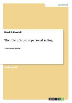 Paperback The role of trust in personal selling: A literature review [German] Book