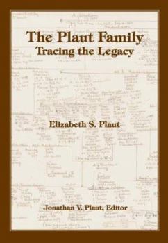 Paperback The Plaut Family: Tracing the Legacy Book