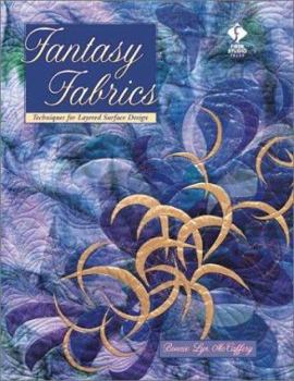 Paperback Fantasy Fabrics: Techniques for Layered Surface Design Book