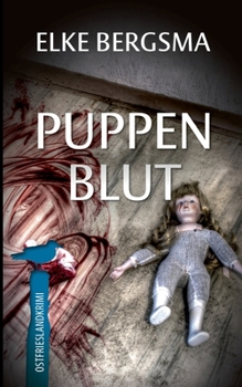 Paperback Puppenblut: Ostfrieslandkrimi [German] Book