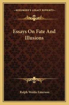 Paperback Essays On Fate And Illusions Book