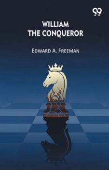 William The Conqueror