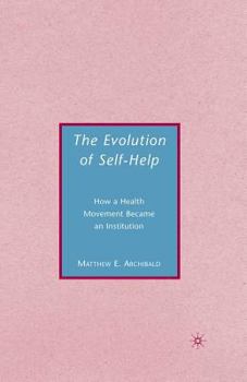 Paperback The Evolution of Self-Help Book