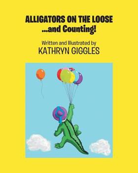Paperback Alligators on the Loose: ...and Counting! Book