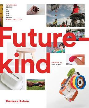 Hardcover Futurekind: Design by and for the People Book