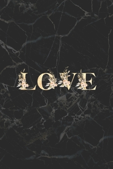 Notizbuch Liniert: LOVE Liebe Blumen Wort Design Schwarzes Marmor • Notizheft liniert | 120 Seiten (DIN A5 / 15x22cm) Soft Cover | Lustiges und ... Vokabelheft, Schreibheft (German Edition)