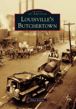Paperback Louisville's Butchertown Book