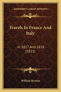 Paperback Travels In France And Italy: In 1817 And 1818 (1821) Book