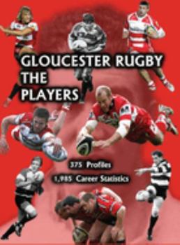 Hardcover Gloucester Rugby, the Players Book