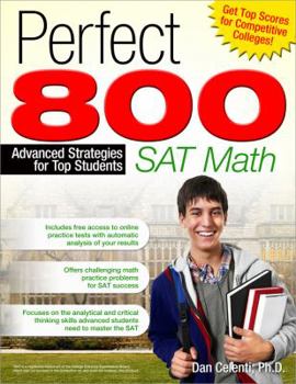 Paperback Perfect 800: Advanced Strategies for Top Students - SAT Math Book