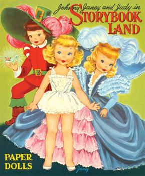 Paperback Johnny, Janey and Judy in Storybook Land Paper Dolls Book