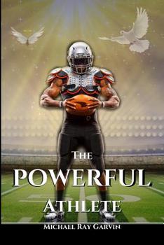 Paperback The Powerful Athlete NO COLOR Book