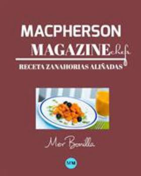 Paperback Macpherson Magazine Chef's - Receta Zanahorias ali?adas [Spanish] Book