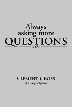 Paperback Always Asking More Questions Book
