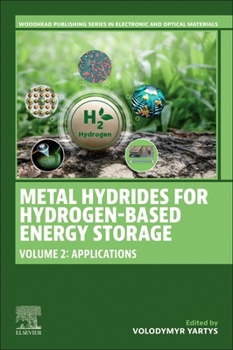 Paperback Metal Hydrides for Hydrogen-Based Energy Storage, Volume 2: Applications Book