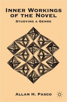 Hardcover Inner Workings of the Novel: Studying a Genre Book