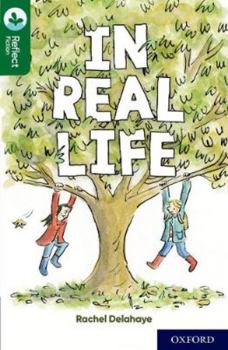 Paperback Oxford Reading Tree TreeTops Reflect: Oxford Reading Level 12: In Real Life Book