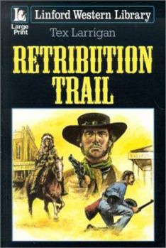 Paperback Retribution Trail [Large Print] Book