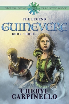 Paperback Guinevere: The Legend: Tales & Legends for Reluctant Readers (Guinevere Trilogy) Book