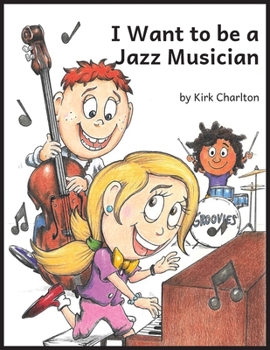 Paperback I Want to be a Jazz Musician Book