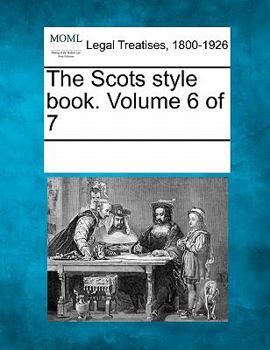 Paperback The Scots Style Book. Volume 6 of 7 Book