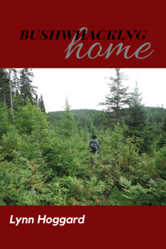 Paperback Bushwhacking Home Book