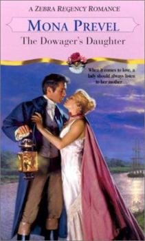 Paperback The Dowager's Daughter (Zebra Regency Romance) Book