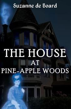Paperback The House at Pine-Apple Woods Book