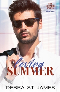 Paperback Loving Summer: A grumpy/sunshine billionaire romance Book