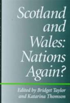 Hardcover Scotland and Wales: Nations Again? Book