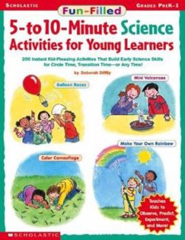 Paperback Fun-Filled 5- To 10-Minute Science Activities for Young Learners Book