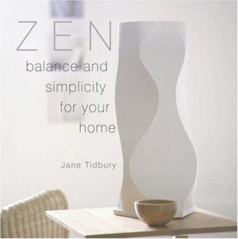Paperback Zen Style: Balance and Simplicity for Your Home Book