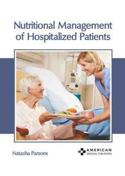 Hardcover Nutritional Management of Hospitalized Patients Book