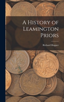 Hardcover A History of Leamington Priors Book