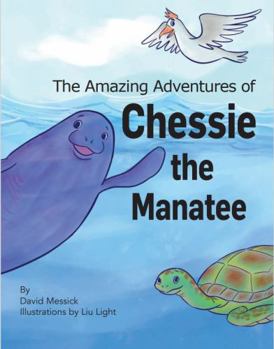 Paperback The Amazing Adventures of Chessie the Manatee Book