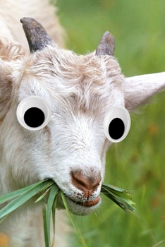 Googly Eye Goat Journal: 100-page blank lined journal featuring a goat with googly eyes