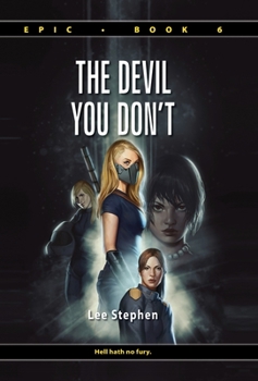 Hardcover Epic 6: The Devil You Don't Book