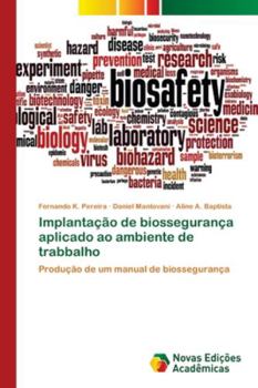 Paperback Implantação de biossegurança aplicado ao ambiente de trabbalho [Portuguese] Book