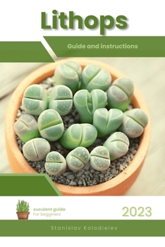 Paperback Lithops: Succulent Handbook: Complete Guide to Growing Succulent Plant Book