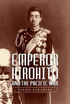 Paperback Emperor Hirohito and the Pacific War Book