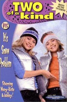 Paperback Two of a Kind #15: It's Snow Problem Book