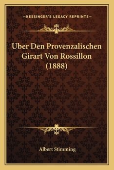 Paperback Uber Den Provenzalischen Girart Von Rossillon (1888) [German] Book