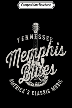 Composition Notebook: Memphis Blues Music USA Guitar Vintage Journal/Notebook Blank Lined Ruled 6x9 100 Pages
