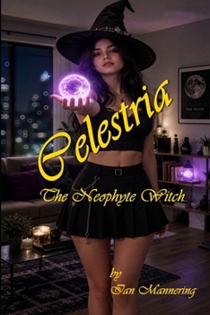 Celestria: The Neophyte Witch